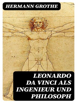 cover image of Leonardo da Vinci als Ingenieur und Philosoph